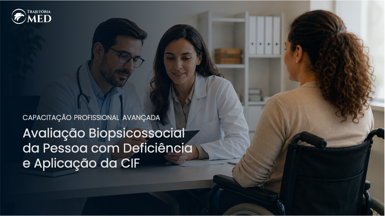 Capacitação para Avaliação Biopsicossocial da Pessoa com Deficiência e Aplicação da CIF na Administração Pública